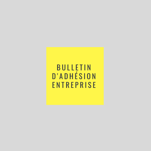 Bulletin d'adhésion entreprise