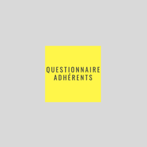 Questionnaire adhérent